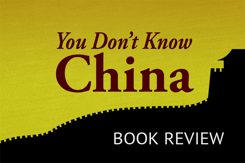 you-dont-know-china-review